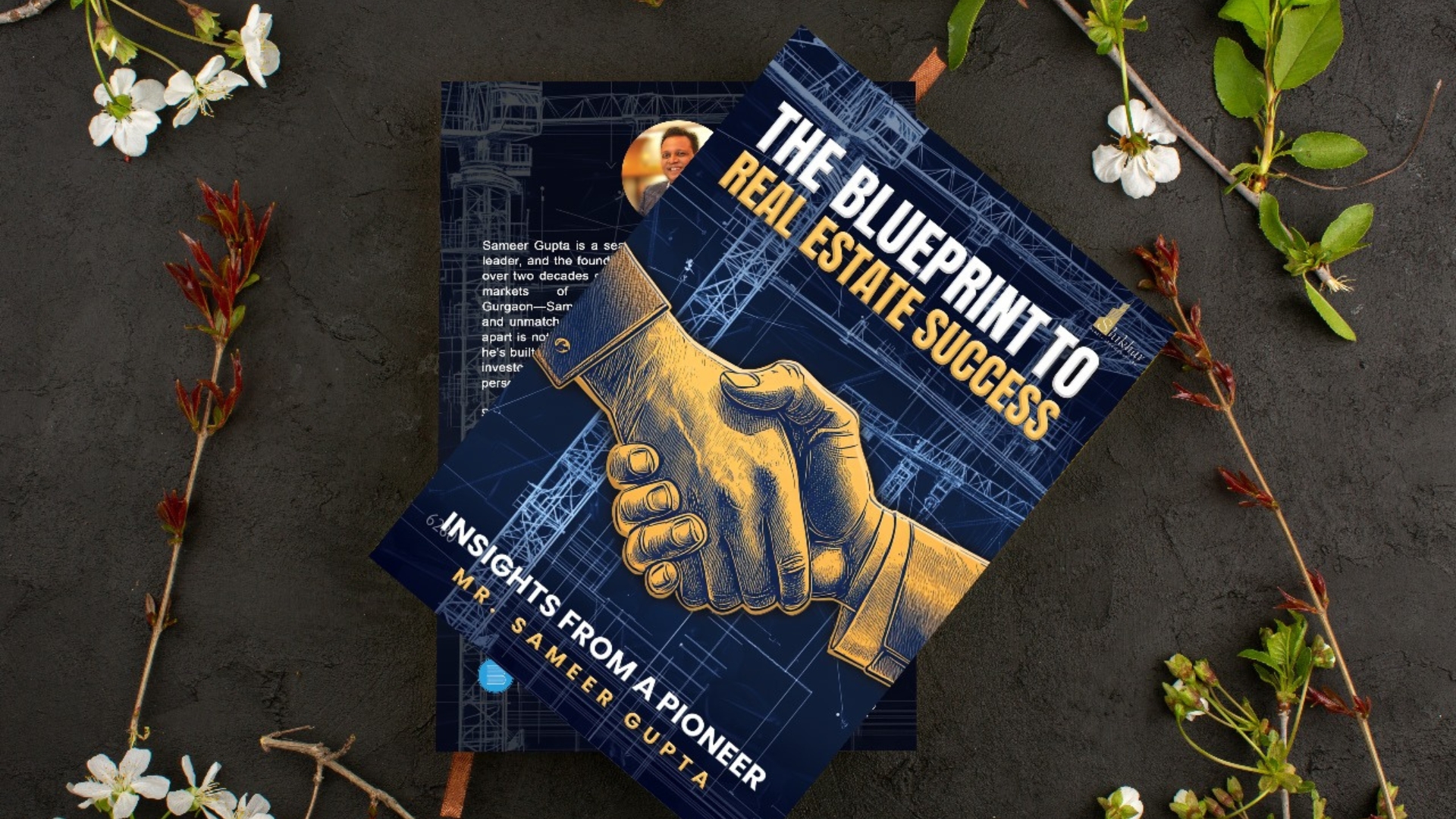 Book cover of Blueprint to Real Estate Success by Sameer Gupta – A real estate investment guide for India